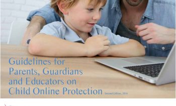 Guidelines for Parents, Guardians and Educators on Child Online Protection