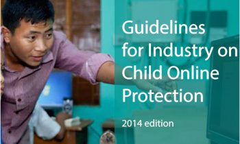 Guidelines for Industry  on Child online Protection